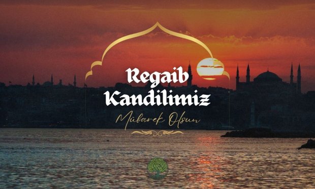 Regaib Kandiliniz Mübarek Olsun